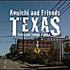 Kouichi and Friends: Texas (feat. Tommy Katona)