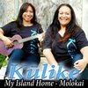 Kulike: My Island Home: Molokai