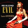 Laura Ainsworth: Necessary Evil