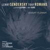 Lenny Sendersky: Desert Flower