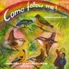 Lorraine Nelson Wolf: Come Follow Me, Vol. Two