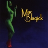Mac Blagick: Mac Blagick