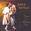 "Love" Songs for making love-music: love making songs(sexy music)