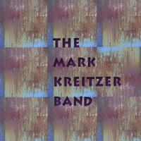 Mark Kreitzer Band: Mark Kreitzer Band