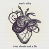 Mark Utley: Four Chords and a Lie