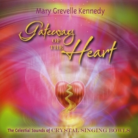 Mary Grevelle Kennedy: Gateway of the Heart