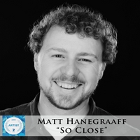 Matt Hanegraaff: So Close