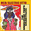 MCR/Electric Otto: The Grindhouse Pimps Soundtrack!