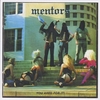 The Mentors: You Axed For It