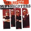The Mighty Grasshoppers: The Mighty Grasshoppers