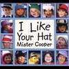 Mister Cooper: I Like Your Hat
