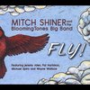 Mitch Shiner: Fly!