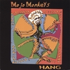 mojo monkeys: hang