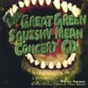 Monty Harper: The Great Green Squishy Mean Concert CD