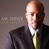 Mr. Tarver: The Arrival