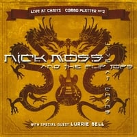 Nick Moss & the Flip Tops : Live At Chan's: Combo Platter No. 2