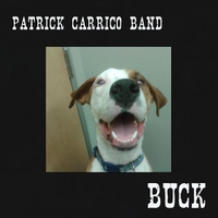 Patrick Carrico Band: Buck