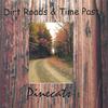 Pinecats: Dirt Roads & Time Past