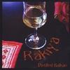Rakiya: Distilled Balkan