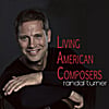 Randal Turner: Living American Composers