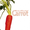 Richard Knechtel: Carrot