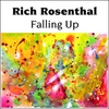 Richard Rosenthal: Falling Up