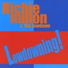 Richie Milton & The Lowdown: Lowdowning