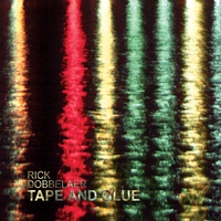 Rick Dobbelaer: Tape and Glue