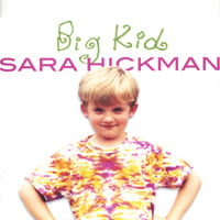 Sara Hickman: Big Kid
