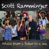 Scott Ramminger: Advice from a Father to a Son