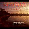 Sat Darshan Singh and the Kirtan Caravan: Sadhana in the City