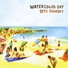 Seth Swirsky: Watercolor Day