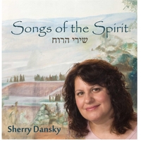 Sherry Dansky: Songs of the Spirit