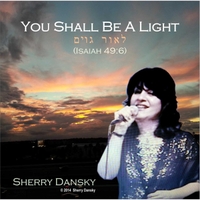 Sherry Dansky: You Shall Be a Light