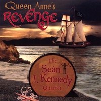 Sean J. Kennedy Quartet: Queen Anne