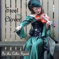 Steel Clover: In the Celtic Spirit