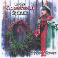 Steel Clover: In the Christmas Spirit