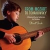 Stuart Buck: From Mozart to Tchaikovsky: A Classical Guitar Collection for Children