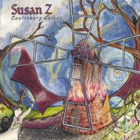 Susan Z: Cautionary Tales