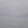 Takashi Suzuki: Voyage