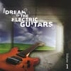Various Artists: The Dream of the Electric Guitars, Vol. 1