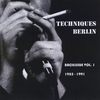 Techniques Berlin: Back Issue, Vol. 1