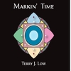 Terry J Low: Markin