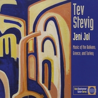 Tev Stevig: Jeni Jol: Music of the Balkans, Greece and Turkey