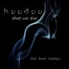 The Beat Daddys: Hoodoo That We Doo