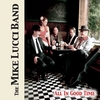 The Mike Lucci Band: All in Good Time