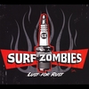 Surf Zombies: Lust for Rust