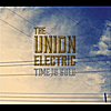 The Union Electric: Time Is Gold