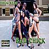 Thugstar: Bad Chick (feat. Mizz Lady G & Shan-no)