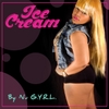 Nu G.Y.R.L: Ice Cream